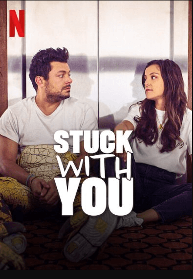 فيلم Stuck with You 2022 مترجم اون لاين