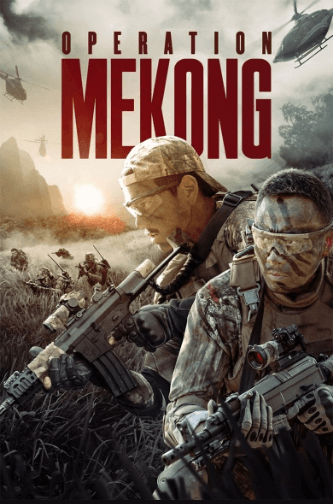 مشاهدة فيلم Operation Mekong 2016 مترجم