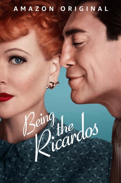 مشاهدة فيلم Being the Ricardos 2021 مترجم