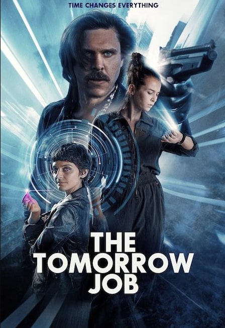 مشاهدة فيلم The Tomorrow Job 2023 مترجم