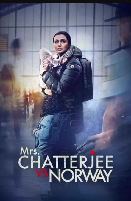 مشاهدة فيلم Mrs. Chatterjee vs. Norway 2023 مترجم