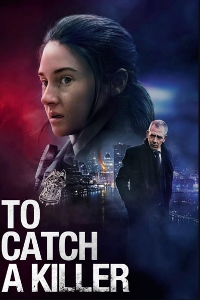 مشاهدة فيلم To Catch a Killer 2023 مترجم