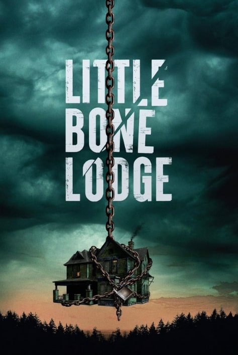 مشاهدة فيلم Little Bone Lodge 2023 مترجم