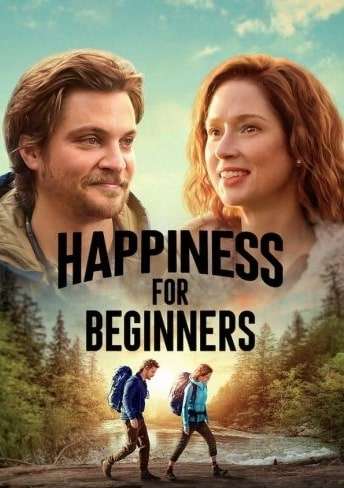 مشاهدة وتحميل فيلم Happiness for Beginners 2023 مترجم