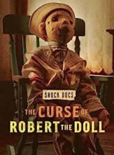 مشاهدة وتحميل فيلم The Curse of Robert the Doll 2022 مترجم