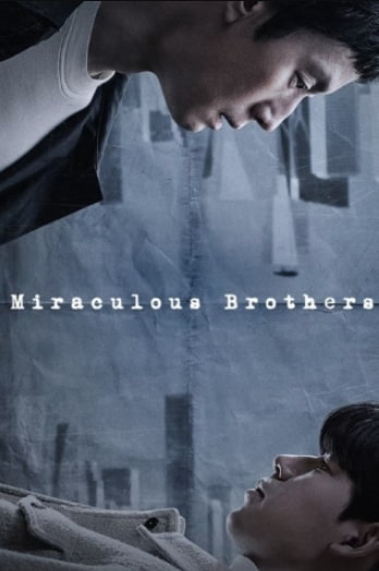 مشاهدة وتحميل مسلسل الاخوة المعجزة Miracle Brothers الحلقة 8 (2023)