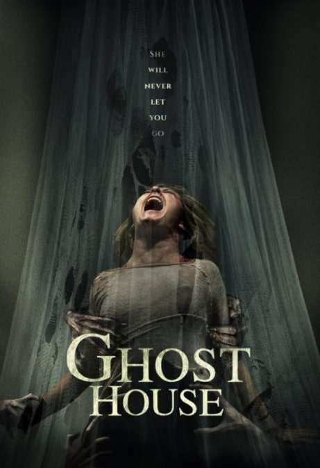 مشاهدة وتحميل فيلم Ghost House 2017 مترجم