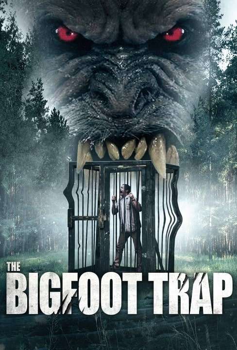 مشاهدة وتحميل مشاهدة فيلم The Bigfoot Trap 2023 مترجم