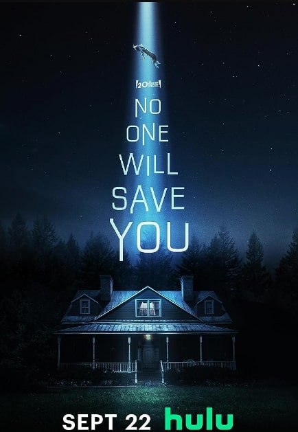 مشاهدة وتحميل فيلم No One Will Save You 2023 مترجم