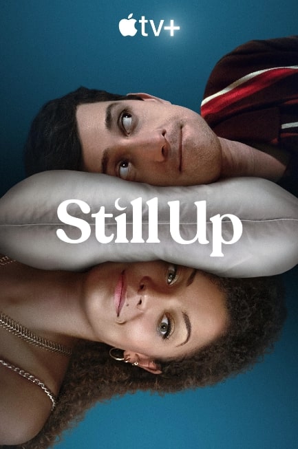 مشاهدة وتحميل مسلسل Still Up الموسم الاول الحلقة 2 مترجمة