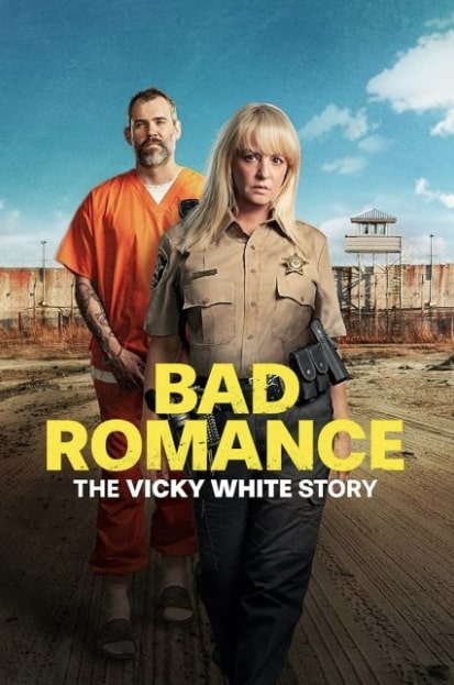 مشاهدة وتحميل فيلم Bad Romance: The Vicky White Story 2023 مترجم اون لاين