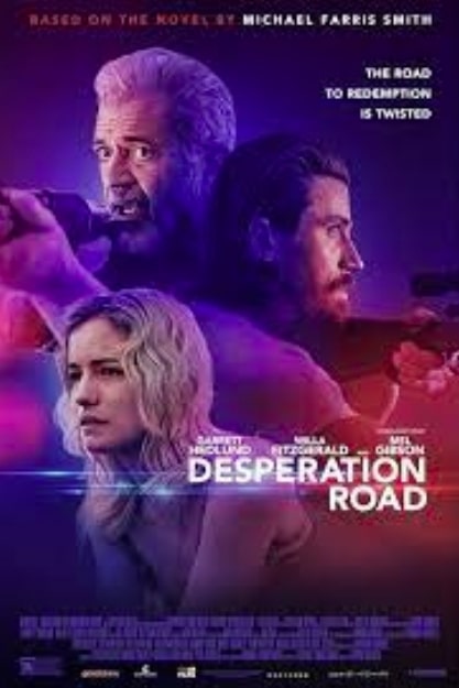 مشاهدة وتحميل فيلم Desperation Road 2023 مترجم اون لاين