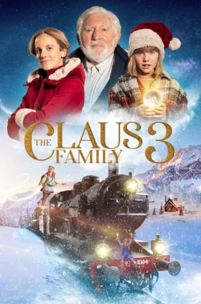 مشاهدة وتحميل فيلم The Claus Family 3 2022 مترجم اون لاين