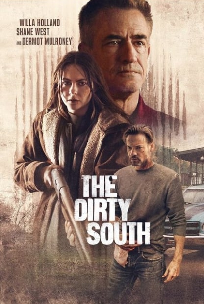 مشاهدة وتحميل فيلم The Dirty South 2023 مترجم اون لاين