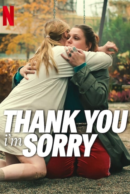 مشاهدة وتحميل فيلم Thank You, I’m Sorry 2023 مترجم اون لاين