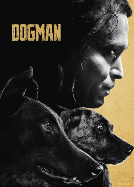 مشاهدة وتحميل فيلم DogMan 2023 مترجم اون لاين