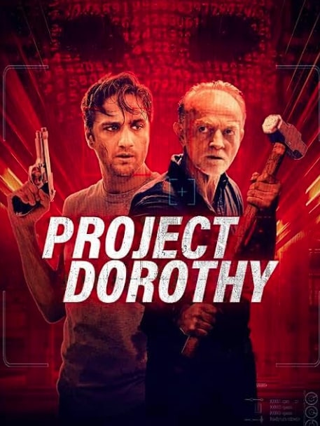 مشاهدة وتحميل فيلم Project Dorothy 2024 مترجم اون لاين