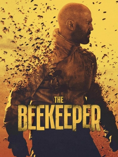 مشاهدة وتحميل فيلم The Beekeeper 2024 مترجم اون لاين