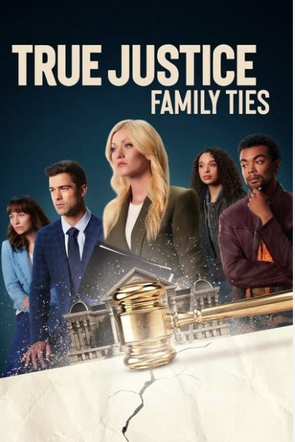 مشاهدة وتحميل فيلم True Justice Family Ties 2024 مترجم اون لاين