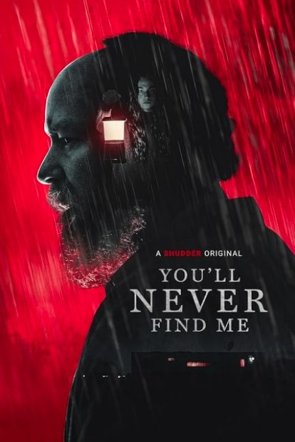 مشاهدة وتحميل فيلم You’ll Never Find Me 2023 مترجم اون لاين