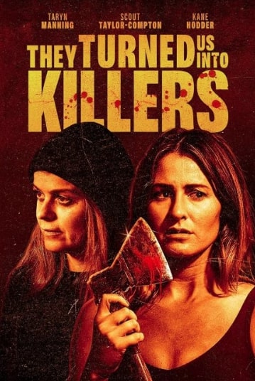 مشاهدة وتحميل فيلم They Turned Us Into Killers 2024 مترجم اون لاين