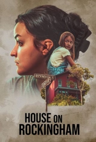 مشاهدة وتحميل فيلم House on Rockingham 2024 مترجم اون لاين
