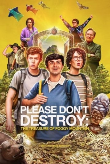 مشاهدة وتحميل فيلم Please Don’t Destroy: The Treasure of Foggy Mountain 2023 مترجم اون لاين