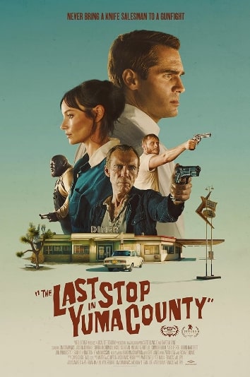 مشاهدة وتحميل فيلم The Last Stop in Yuma County 2023 مترجم اون لاين