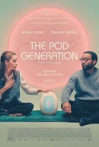 مشاهدة وتحميل فيلم The Pod Generation 2023 مترجم اون لاين