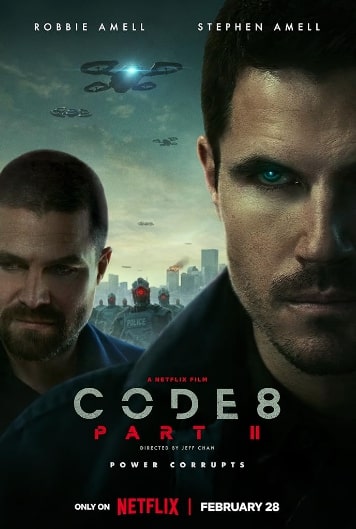 مشاهدة وتحميل فيلم Code 8 Part II 2024 مترجم اون لاين