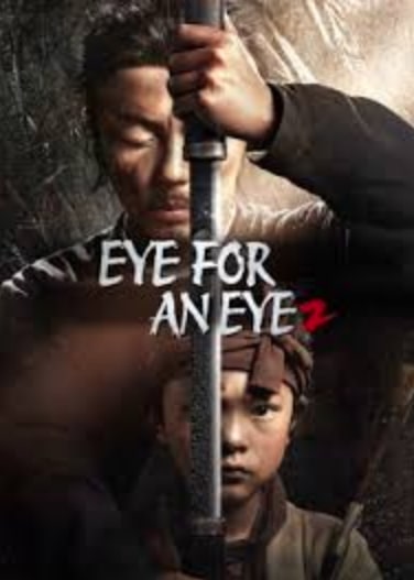 مشاهدة وتحميل فيلم Eye for an Eye 2 2024 مترجم اون لاين