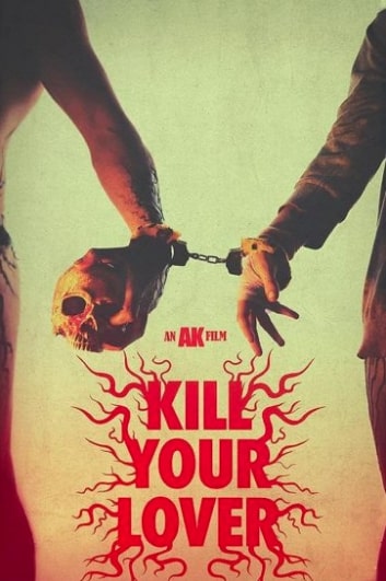 مشاهدة وتحميل فيلم Kill Your Lover 2023 مترجم اون لاين