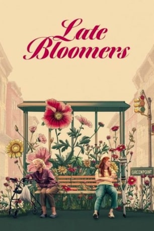 مشاهدة وتحميل فيلم Late Bloomers 2023 مترجم اون لاين