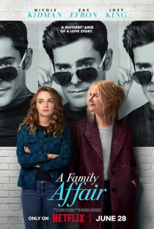 مشاهدة وتحميل فيلم A Family Affair 2024 مترجم اون لاين