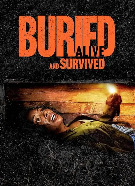 فيلم Buried Alive and Survived 2024 مترجم اون لاين مشاهدة وتحميل