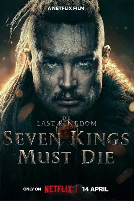 فيلم The Last Kingdom Seven Kings Must Die 2023 مترجم اون لاين مشاهدة وتحميل