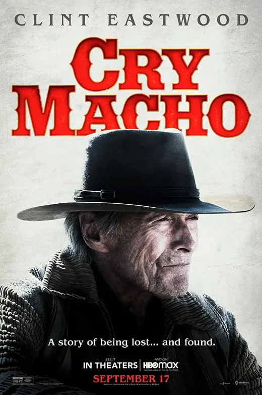 فيلم Cry Macho 2021 مترجم اون لاين مشاهدة وتحميل