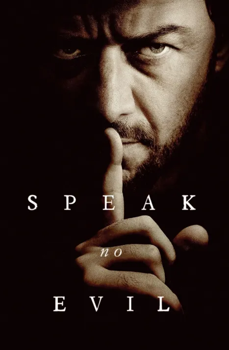 فيلم Speak No Evil 2024 مترجم اون لاين مشاهدة وتحميل