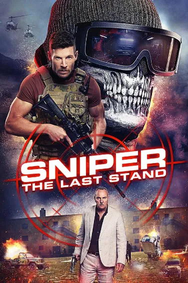 مشاهدة وتحميل فيلم Sniper The Last Stand 2025 مترجم - HD مترجم اون لاين