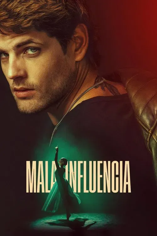 مشاهدة وتحميل فيلم Mala influencia 2025 مترجم HD كامل