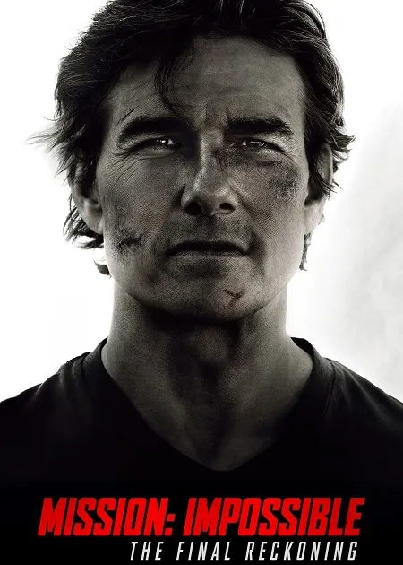 مشاهدة وتحميل فيلم Mission Impossible 8 The Final Reckoning 2025 مترجم