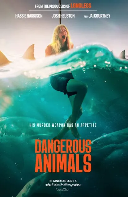 مشاهدة وتحميل فيلم Dangerous Animals 2025 مترجم اون لاين